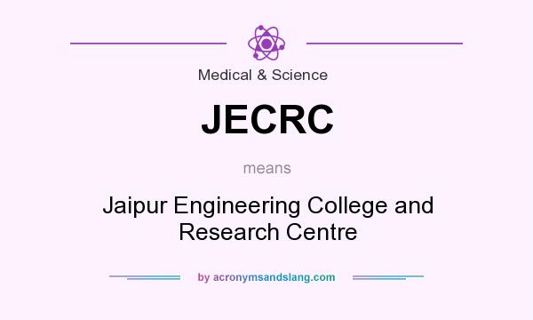 What does JECRC mean? It stands for Jaipur Engineering College and Research Centre