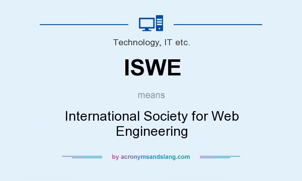 What does ISWE mean? It stands for International Society for Web Engineering