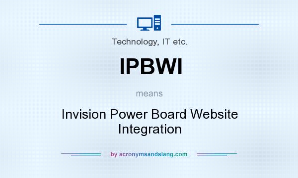 What does IPBWI mean? It stands for Invision Power Board Website Integration