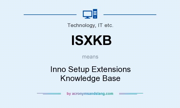What does ISXKB mean? It stands for Inno Setup Extensions Knowledge Base
