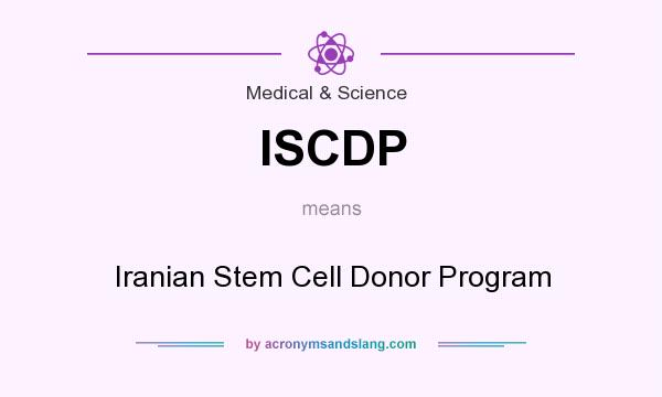 What does ISCDP mean? It stands for Iranian Stem Cell Donor Program
