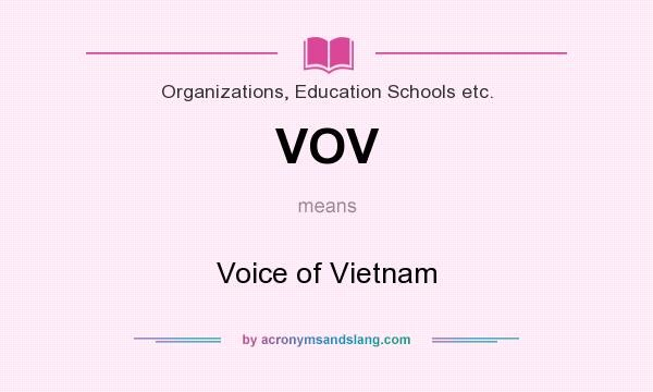 What does VOV mean? It stands for Voice of Vietnam
