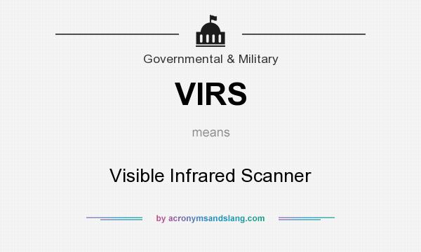 What does VIRS mean? It stands for Visible Infrared Scanner