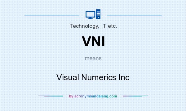 What does VNI mean? It stands for Visual Numerics Inc