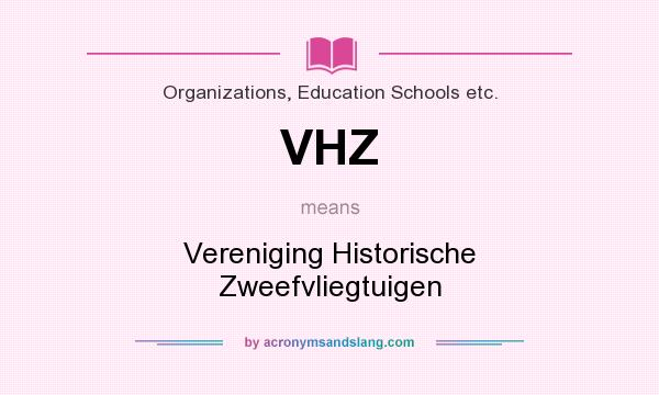 What does VHZ mean? It stands for Vereniging Historische Zweefvliegtuigen