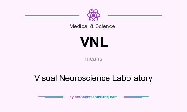 What does VNL mean? It stands for Visual Neuroscience Laboratory