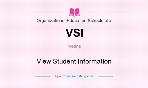 What does VSI mean? It stands for View Student Information