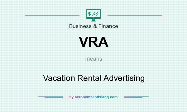 What does VRA mean? It stands for Vacation Rental Advertising