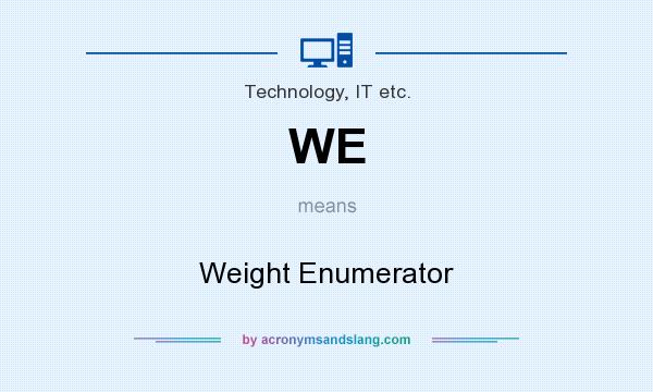 What does WE mean? It stands for Weight Enumerator