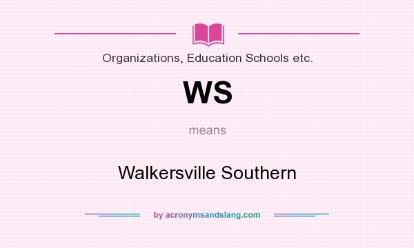 What does WS mean? It stands for Walkersville Southern