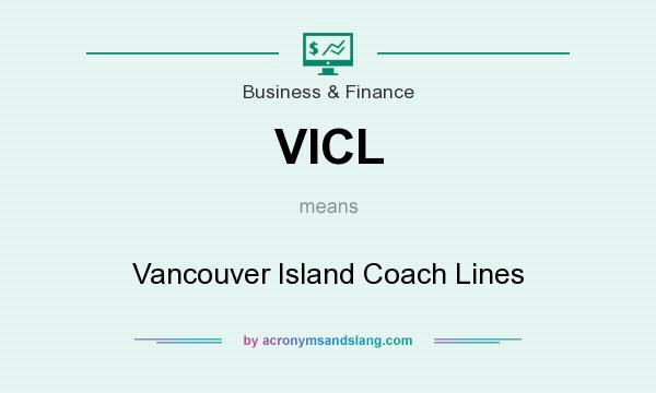 What does VICL mean? It stands for Vancouver Island Coach Lines