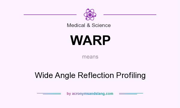 What does WARP mean? It stands for Wide Angle Reflection Profiling