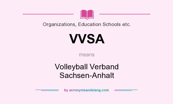 What does VVSA mean? It stands for Volleyball Verband Sachsen-Anhalt
