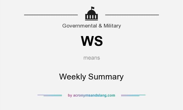 What does WS mean? It stands for Weekly Summary