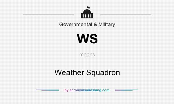 What does WS mean? It stands for Weather Squadron