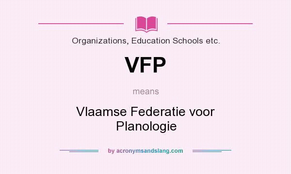 What does VFP mean? It stands for Vlaamse Federatie voor Planologie