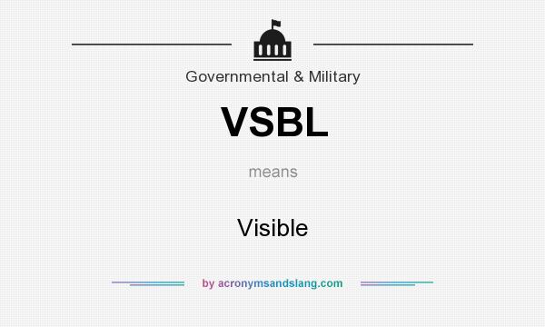 What does VSBL mean? It stands for Visible