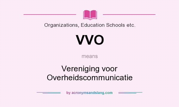 What does VVO mean? It stands for Vereniging voor Overheidscommunicatie