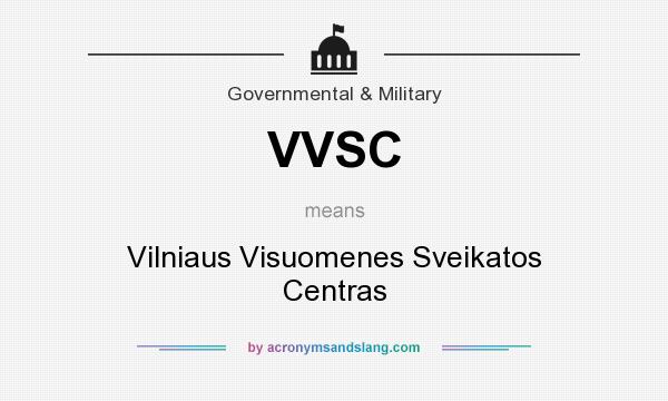 What does VVSC mean? It stands for Vilniaus Visuomenes Sveikatos Centras