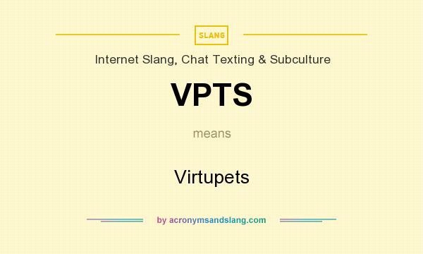 What does VPTS mean? It stands for Virtupets