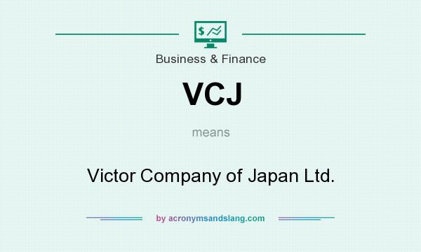 What does VCJ mean? It stands for Victor Company of Japan Ltd.