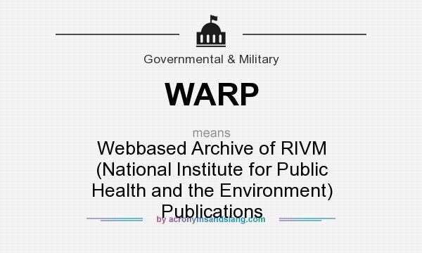 What does WARP mean? It stands for Webbased Archive of RIVM (National Institute for Public Health and the Environment) Publications