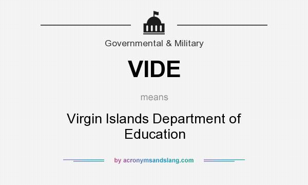 What does VIDE mean? It stands for Virgin Islands Department of Education