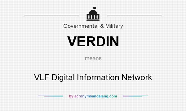 What does VERDIN mean? It stands for VLF Digital Information Network