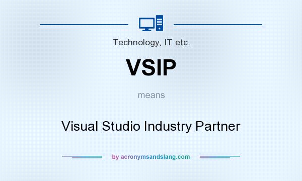 What does VSIP mean? It stands for Visual Studio Industry Partner