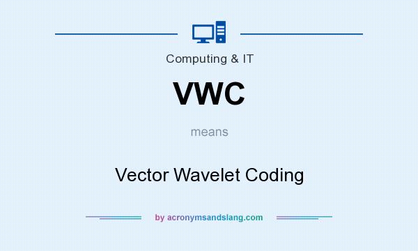 What does VWC mean? It stands for Vector Wavelet Coding