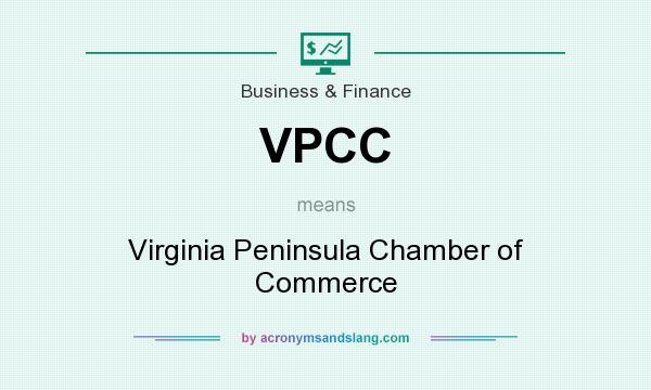 What does VPCC mean? It stands for Virginia Peninsula Chamber of Commerce