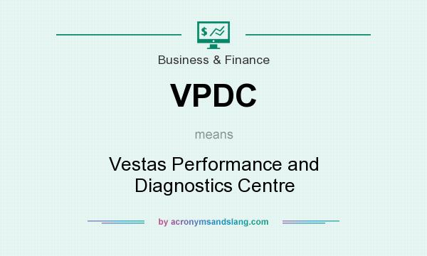 What does VPDC mean? It stands for Vestas Performance and Diagnostics Centre
