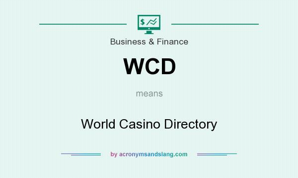 What does WCD mean? It stands for World Casino Directory