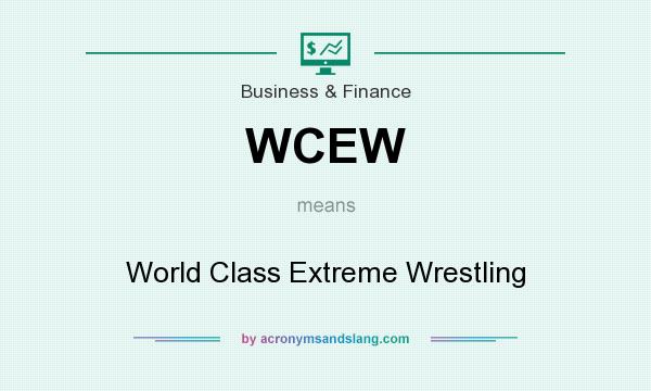 What does WCEW mean? It stands for World Class Extreme Wrestling