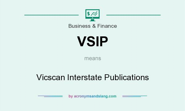 What does VSIP mean? It stands for Vicscan Interstate Publications