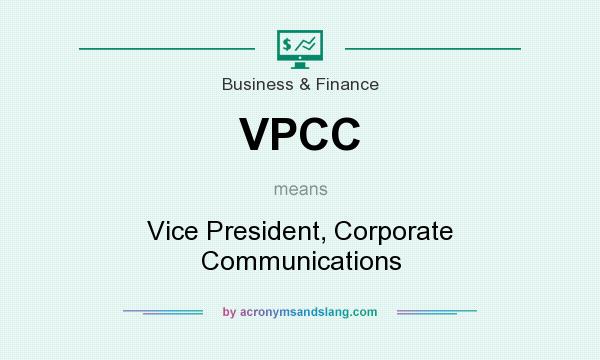 What does VPCC mean? It stands for Vice President, Corporate Communications