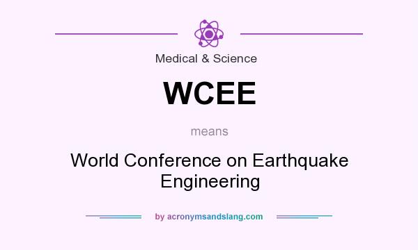 What does WCEE mean? It stands for World Conference on Earthquake Engineering