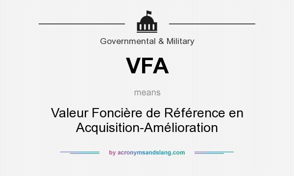 What does VFA mean? It stands for Valeur Foncière de Référence en Acquisition-Amélioration