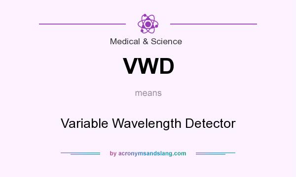 What does VWD mean? It stands for Variable Wavelength Detector