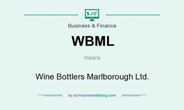What does WBML mean? It stands for Wine Bottlers Marlborough Ltd.