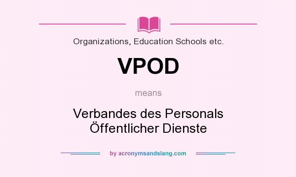 What does VPOD mean? It stands for Verbandes des Personals Öffentlicher Dienste