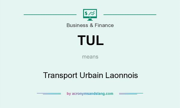 What does TUL mean? It stands for Transport Urbain Laonnois