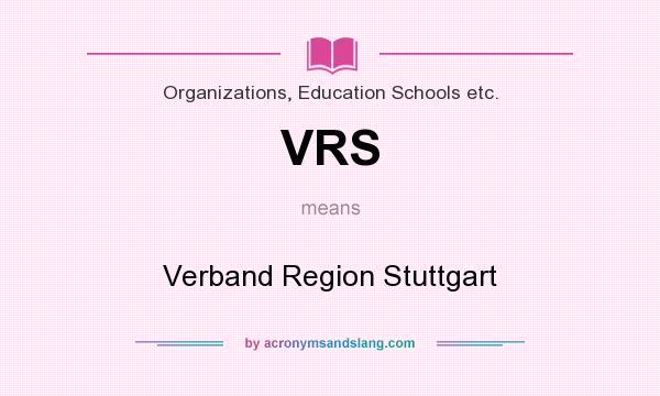 What does VRS mean? It stands for Verband Region Stuttgart