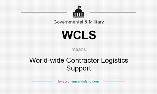 What does WCLS mean? It stands for World-wide Contractor Logistics Support