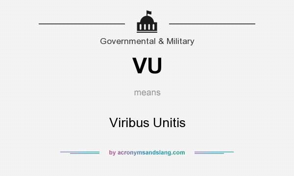 What does VU mean? It stands for Viribus Unitis