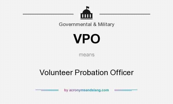 What does VPO mean? It stands for Volunteer Probation Officer