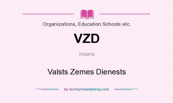 What does VZD mean? It stands for Valsts Zemes Dienests