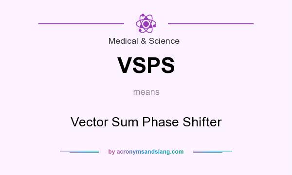 What does VSPS mean? It stands for Vector Sum Phase Shifter