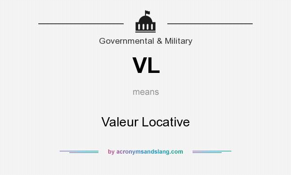 What does VL mean? It stands for Valeur Locative