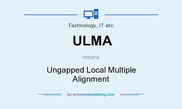 What does ULMA mean? It stands for Ungapped Local Multiple Alignment